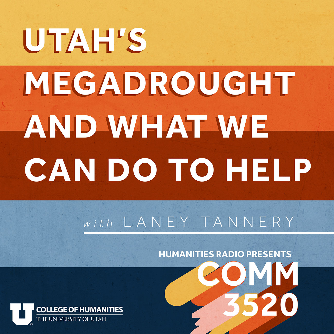 Utah’s MegaDrought and What We Can Do to Help