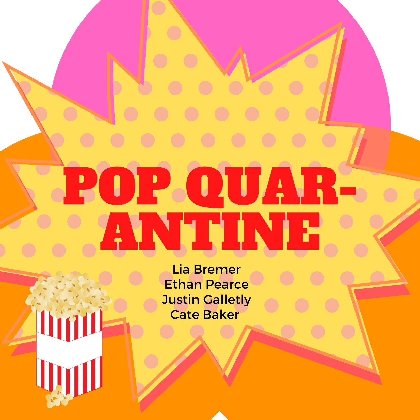 Pop Quarantine